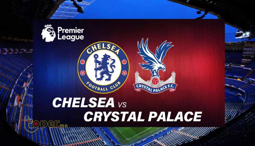 Live Strim Crystal Palace lwn Chelsea, Liga Inggeris 19 Februari 2022