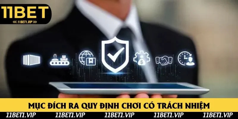 Thương hiệu ra quy định chơi có trách nhiệm mục đích gì? Thương hiệu ra quy định chơi có trách nhiệm mục đích gì?